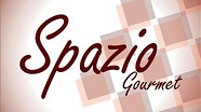 Spazio Gourmet